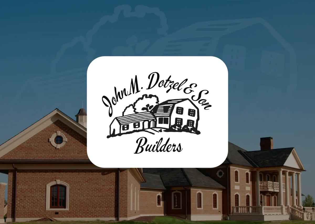 John M Dotzel & Son Builder Inc